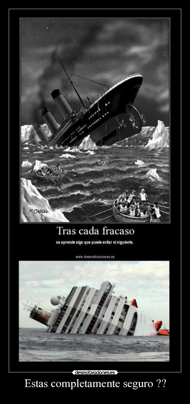 Estas completamente seguro ?? - 