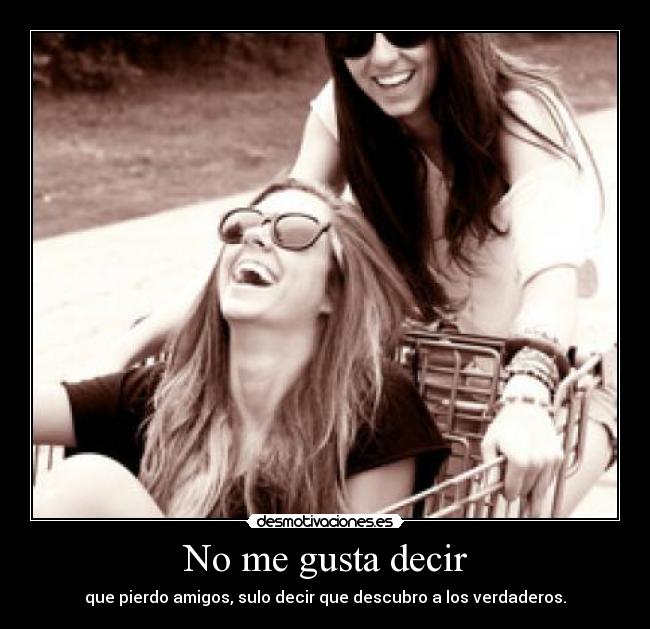 No me gusta decir - 