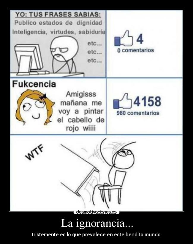 La ignorancia... - 