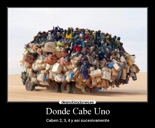 Donde Cabe Uno - Caben 2, 3, 4 y asi sucesivamente