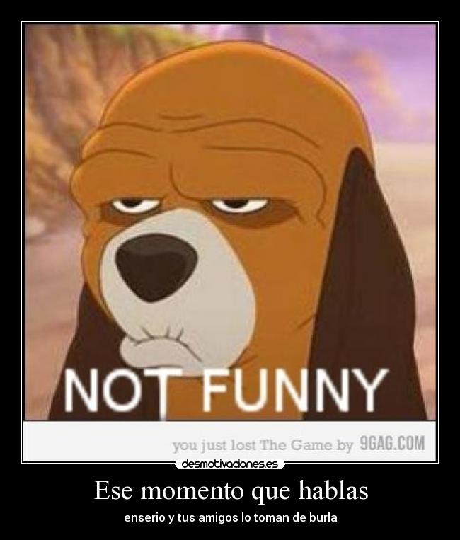 Ese momento que hablas - 