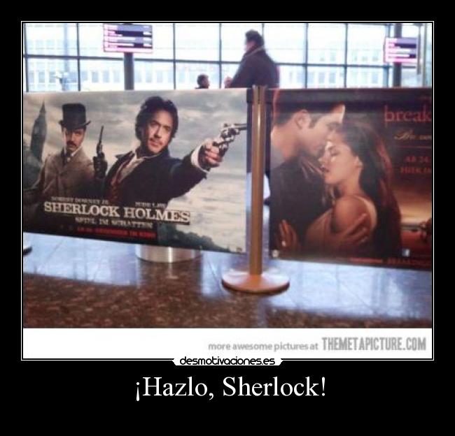 ¡Hazlo, Sherlock! -
