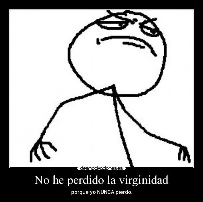 No he perdido la virginidad -