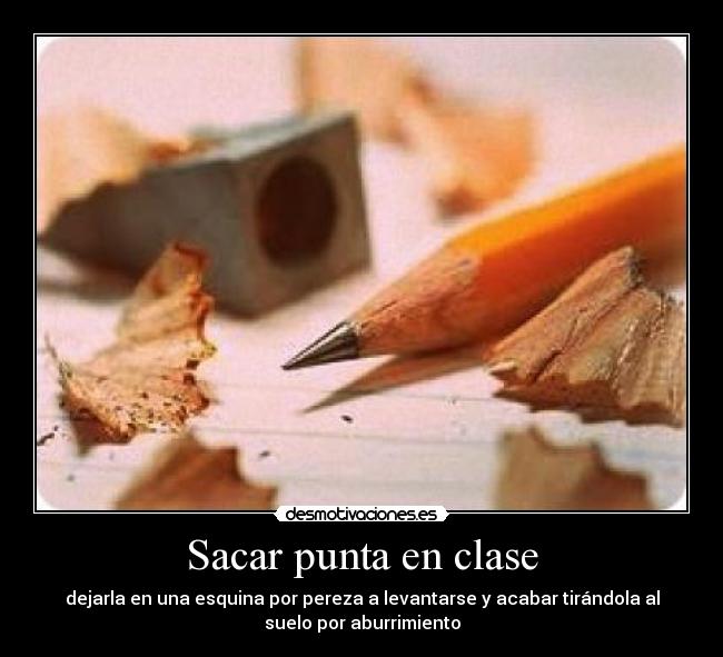 Sacar punta en clase - 