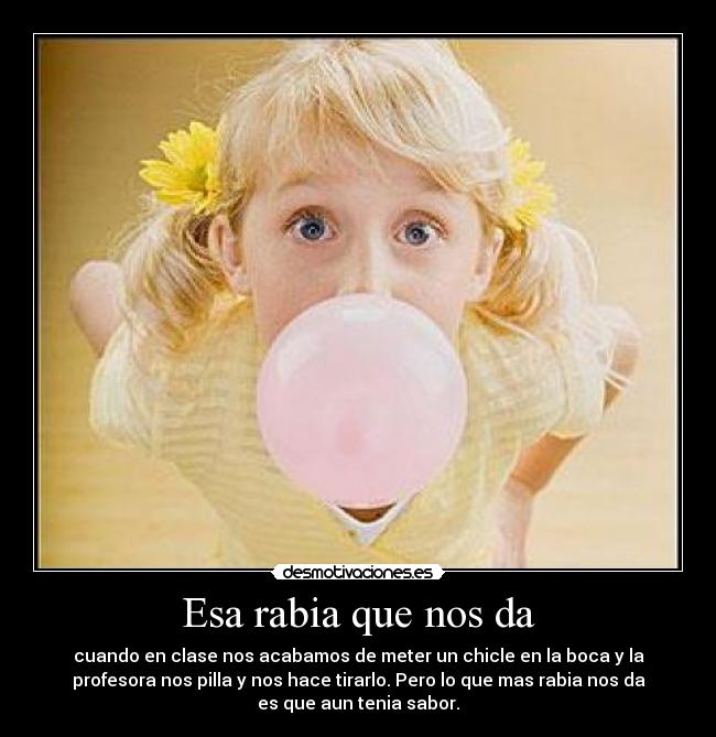 carteles chicle sabor desmotivaciones