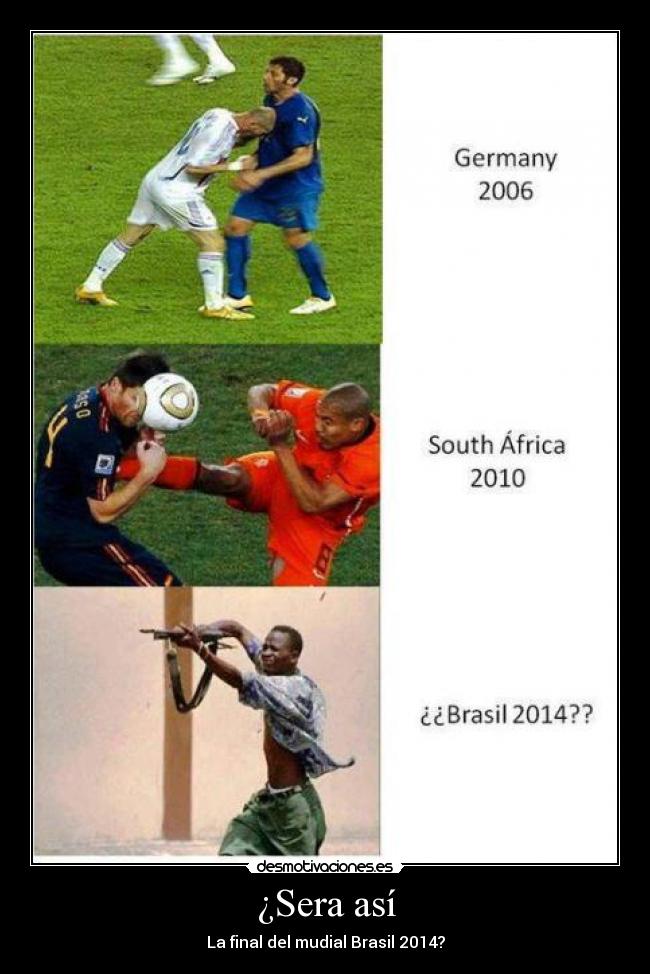 ¿Sera así - La final del mudial Brasil 2014?