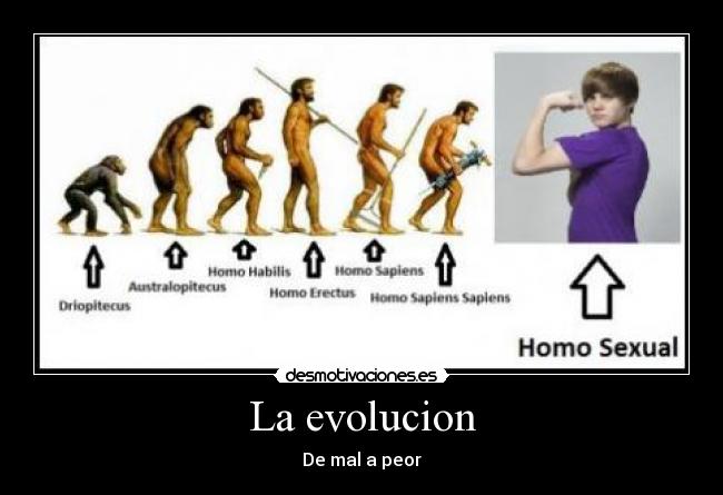 La evolucion - De mal a peor