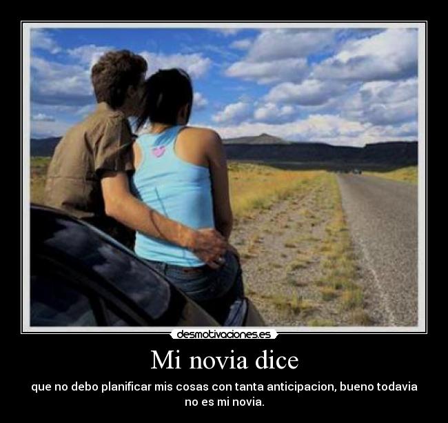 Mi novia dice -