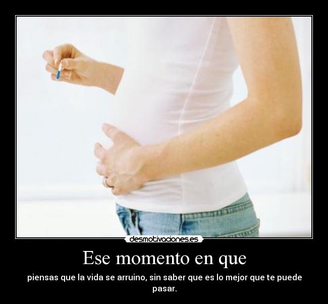 Ese momento en que - 