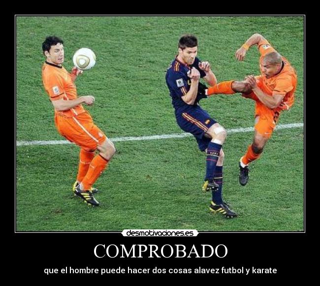 COMPROBADO - que el hombre puede hacer dos cosas alavez futbol y karate