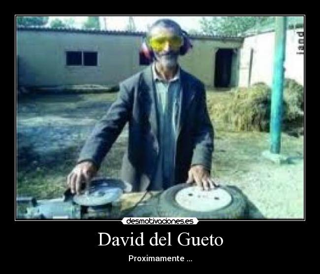 David del Gueto -