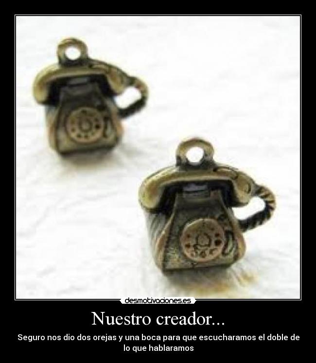 Nuestro creador... - 