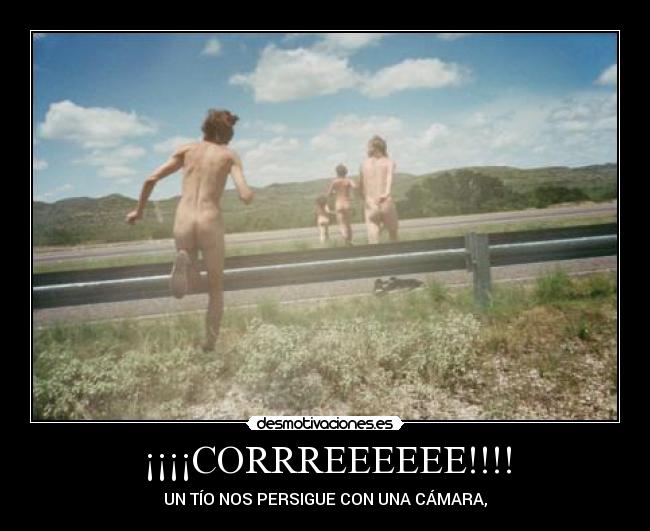 ¡¡¡¡CORRREEEEEE!!!! - 