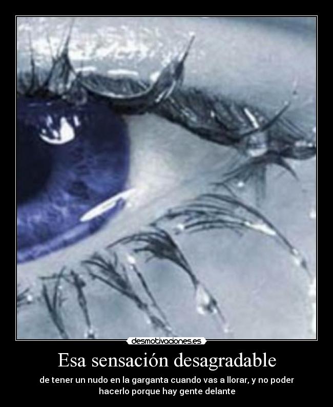 Esa sensación desagradable - 