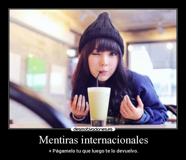Mentiras internacionales - 