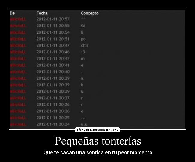 Pequeñas tonterías - Que te sacan una sonrisa en tu peor momento