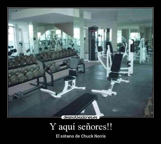 Y aquí señores!! - El sótano de Chuck Norris