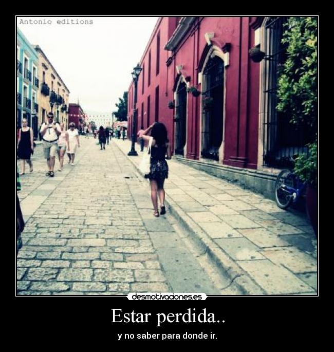 Estar perdida.. - 