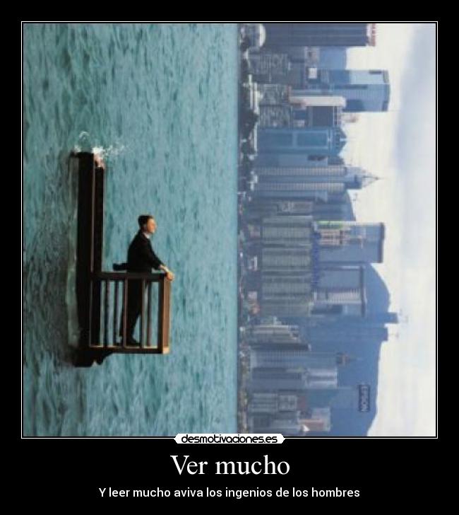 Ver mucho - 