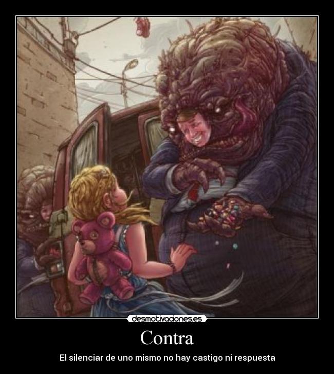Contra - El silenciar de uno mismo no hay castigo ni respuesta