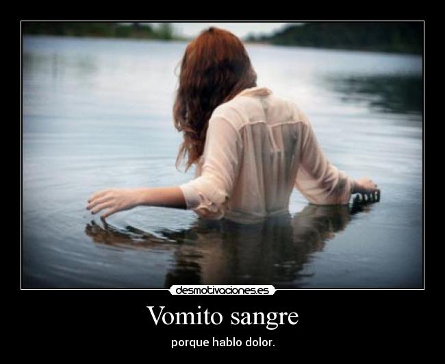 Vomito sangre - 