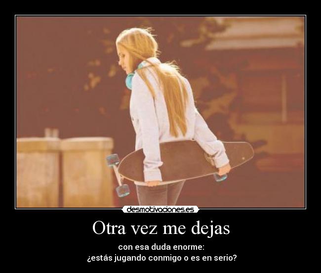 Otra vez me dejas -