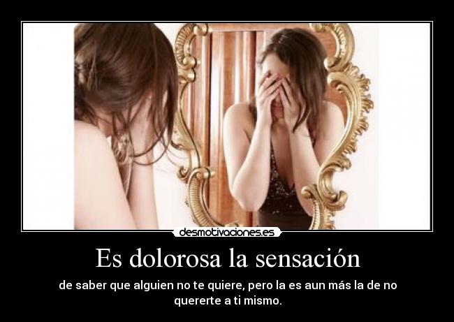 Es dolorosa la sensación - 