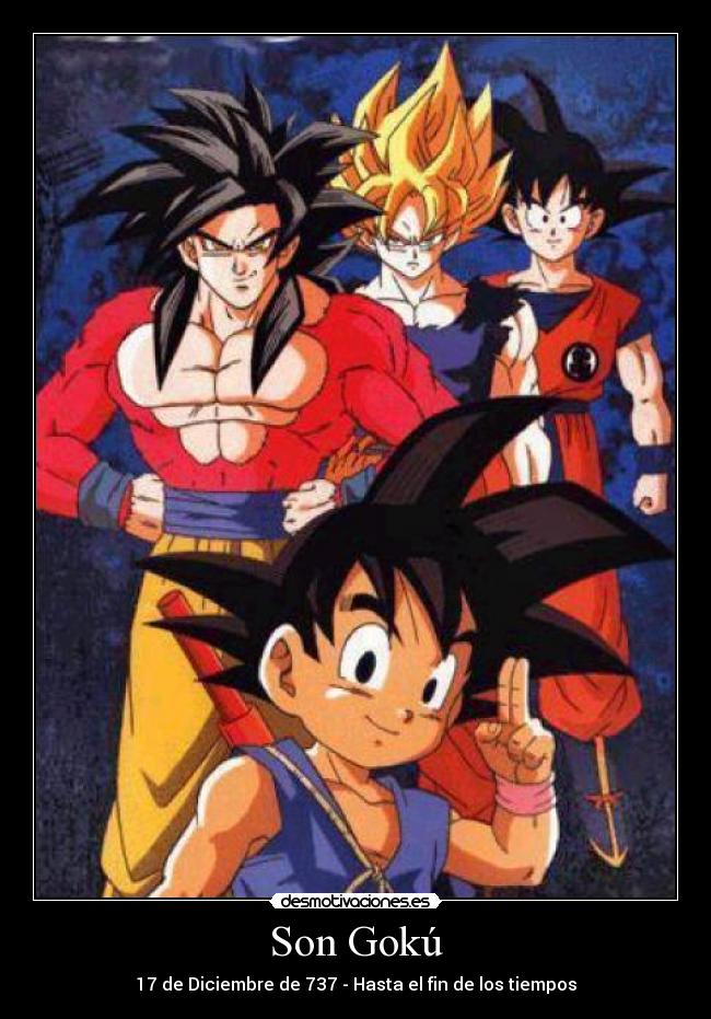 Son Gokú - 17 de Diciembre de 737 - Hasta el fin de los tiempos