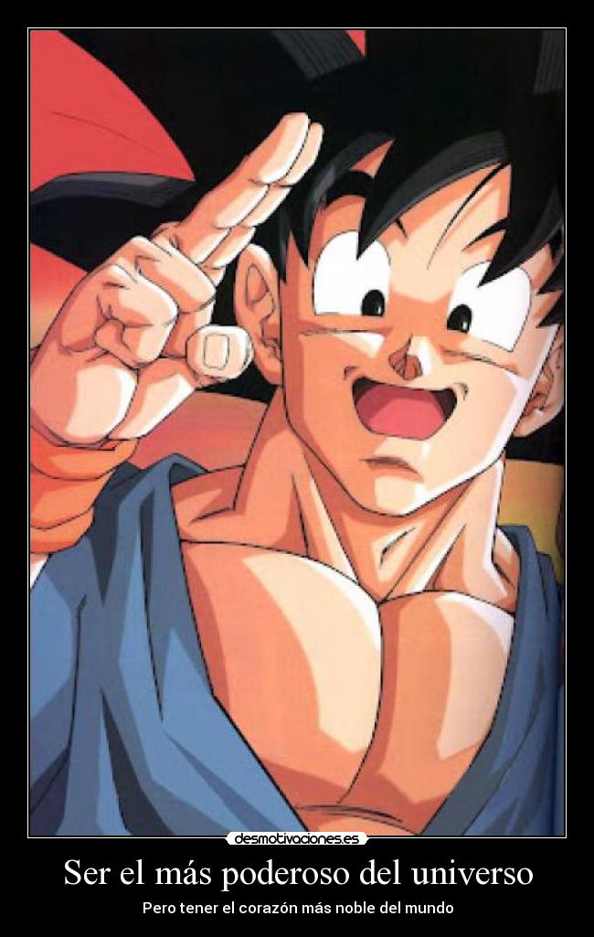 Ser el más poderoso del universo -