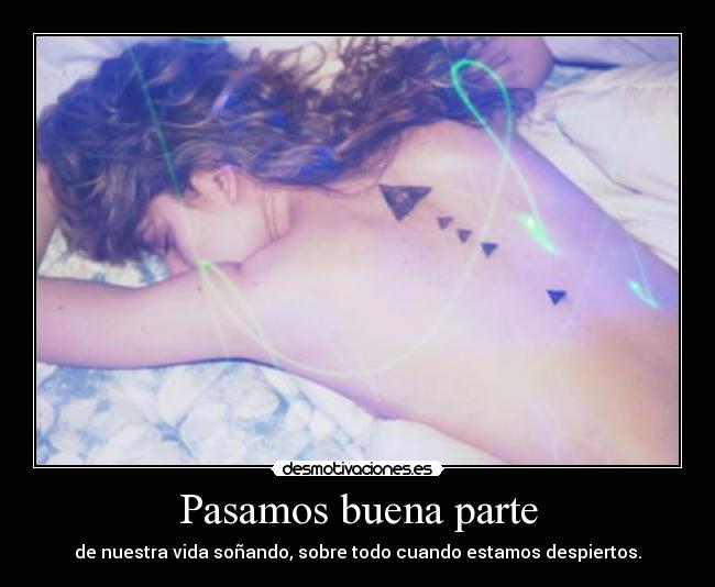 Pasamos buena parte -