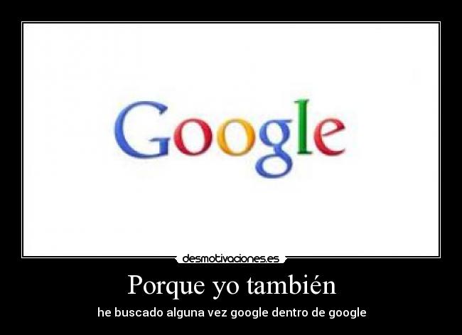 Porque yo también -