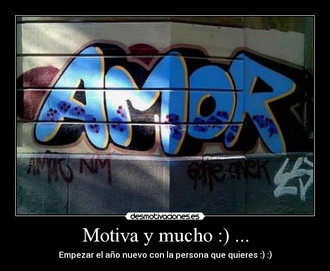 Motiva y mucho :) ... - Empezar el año nuevo con la persona que quieres :) :)