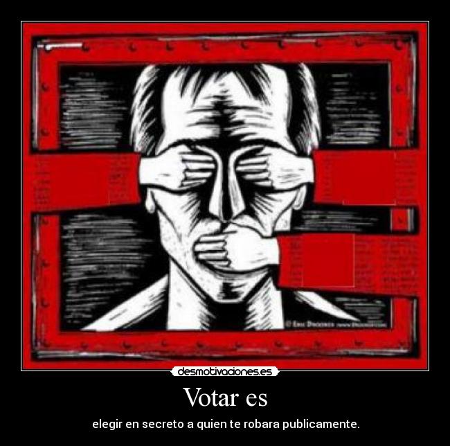 Votar es -