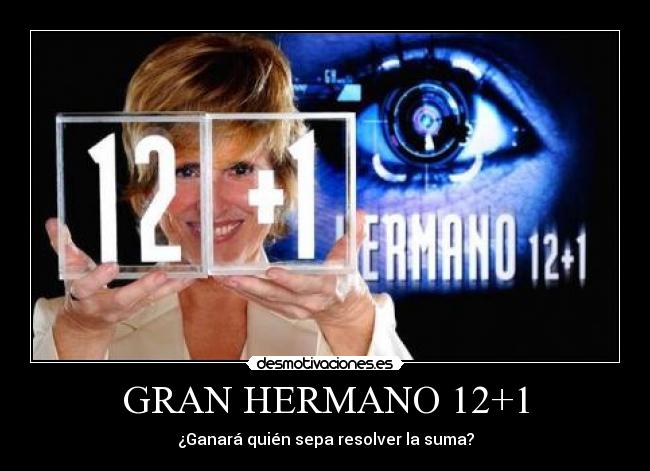 GRAN HERMANO 12+1 - ¿Ganará quién sepa resolver la suma?