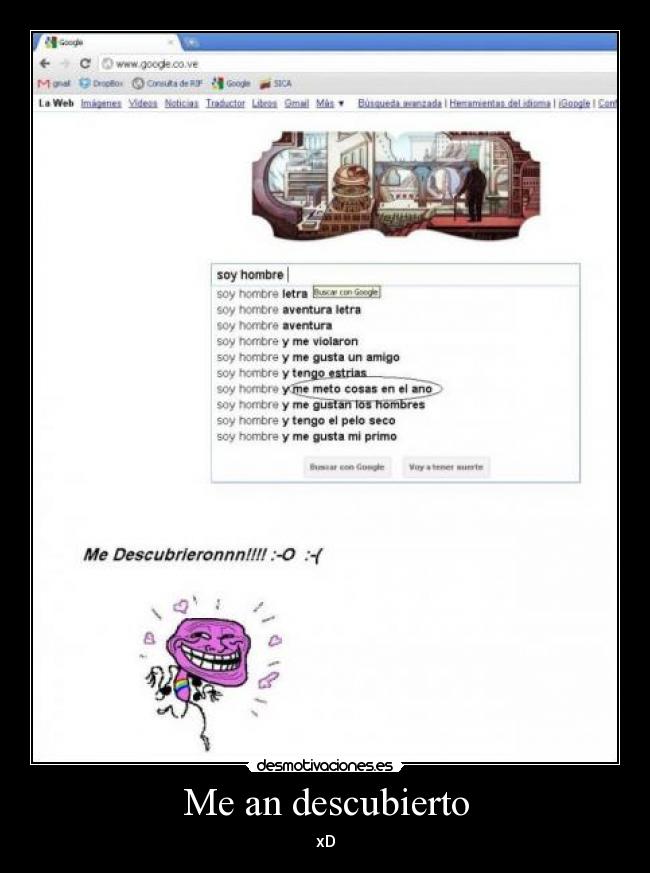 Me an descubierto - xD