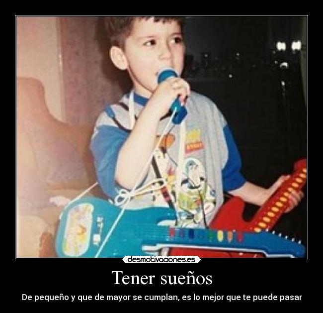Tener sueños -