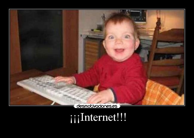 ¡¡¡Internet!!! -