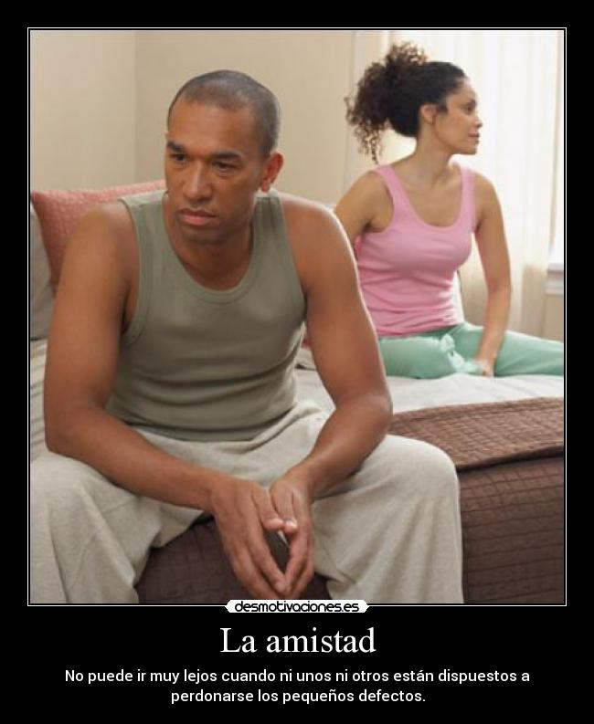 La amistad -