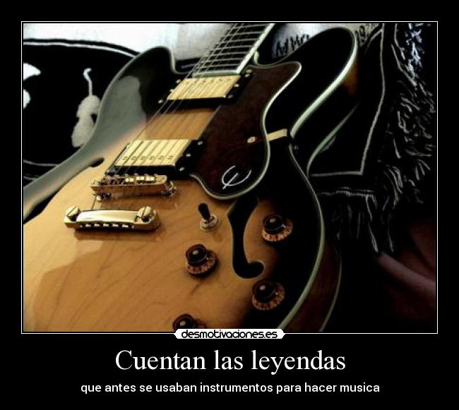 Cuentan las leyendas -