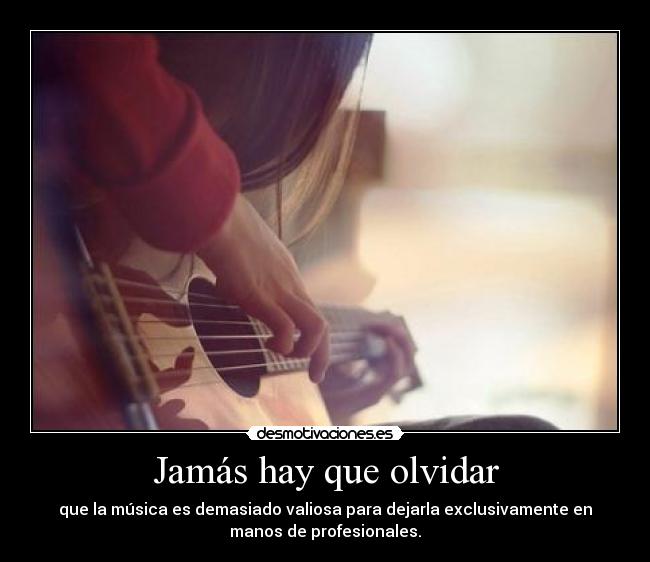 Jamás hay que olvidar -