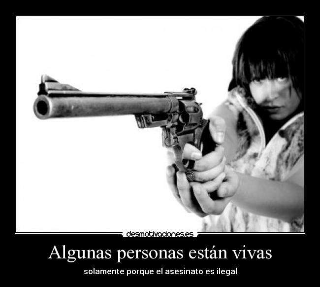 Algunas personas están vivas -