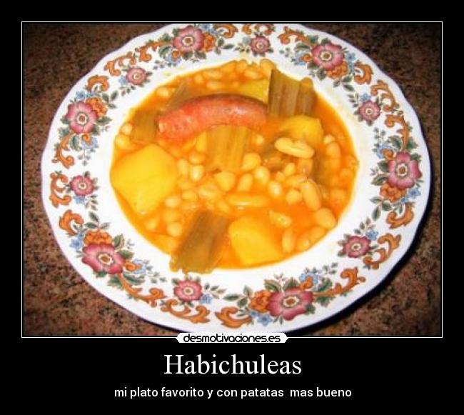 Habichuleas - mi plato favorito y con patatas mas bueno