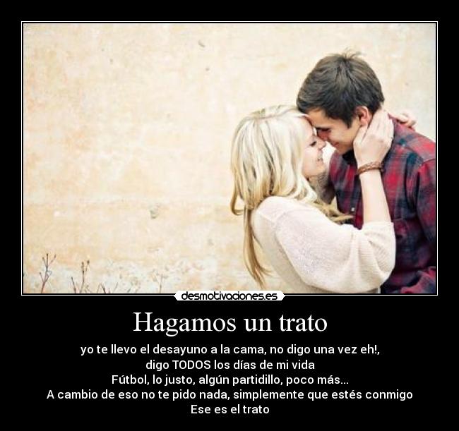Hagamos un trato -