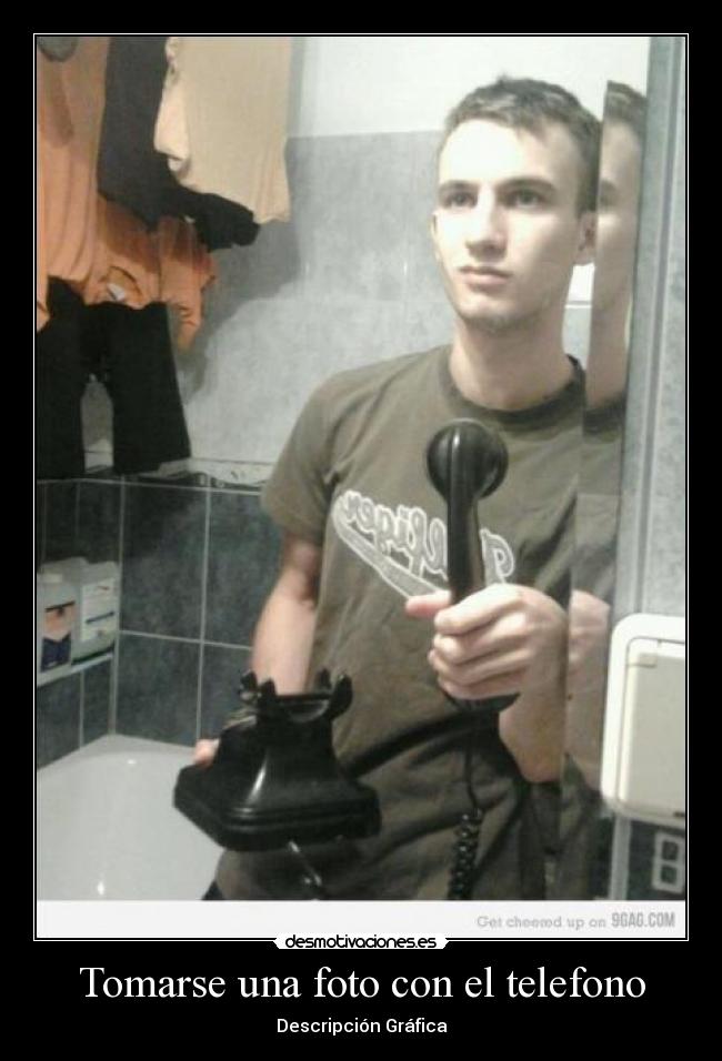 Tomarse una foto con el telefono -
