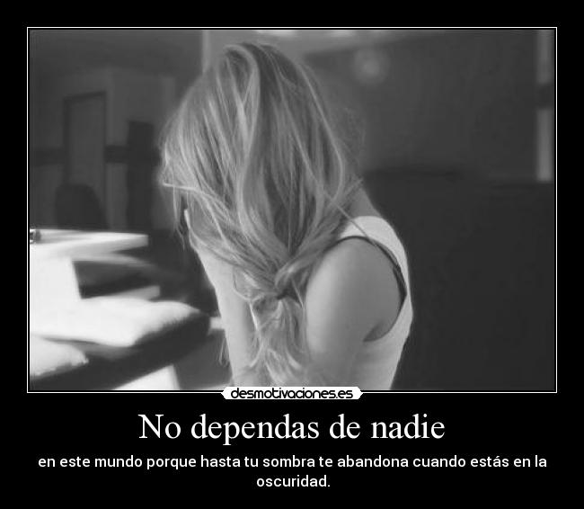 No dependas de nadie - 
