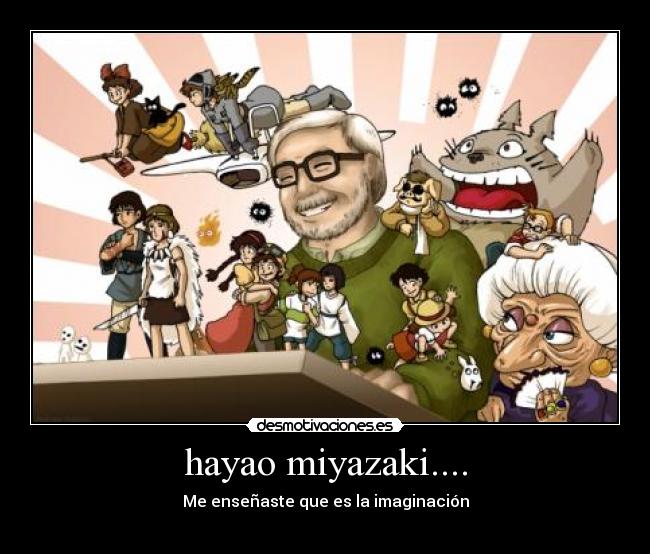 hayao miyazaki.... -