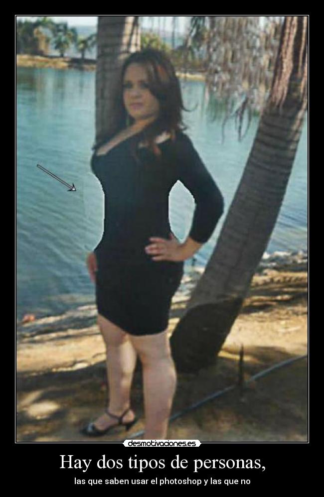 Hay dos tipos de personas, -