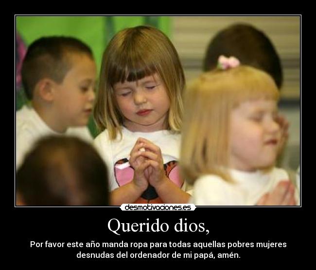 Querido dios, - 