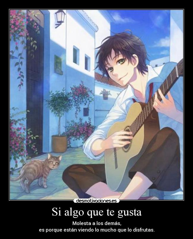 Si algo que te gusta - 