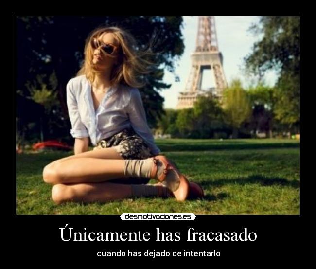 Únicamente has fracasado - 